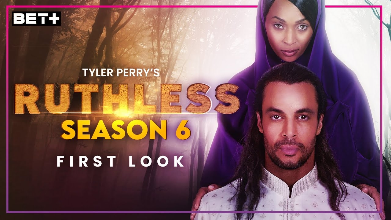 Ruthless Season 6 First Look Cast Guide BET US News Box Official YouTube