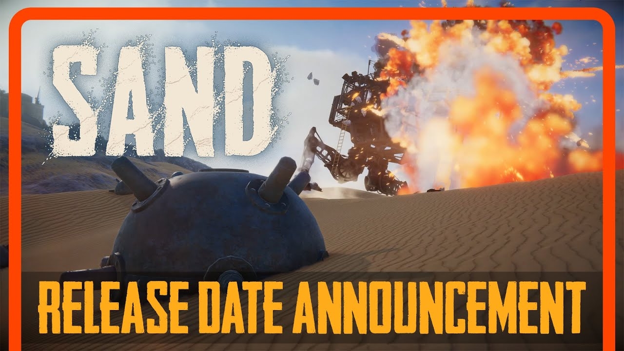 SAND Release Date Reveal Action packed Multiplayer Mech Action YouTube