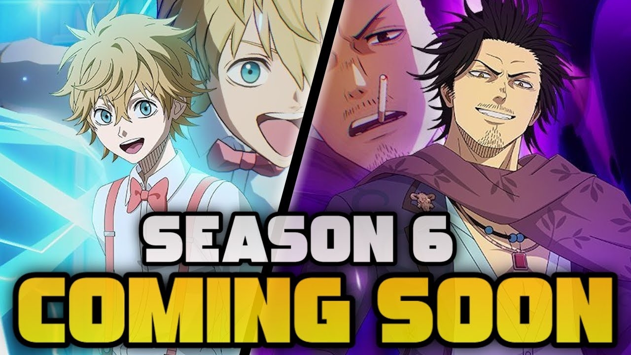 SEASON 6 IS IN 4 DAYS EVERYTHING TO EXPECT Black Clover Mobile YouTube