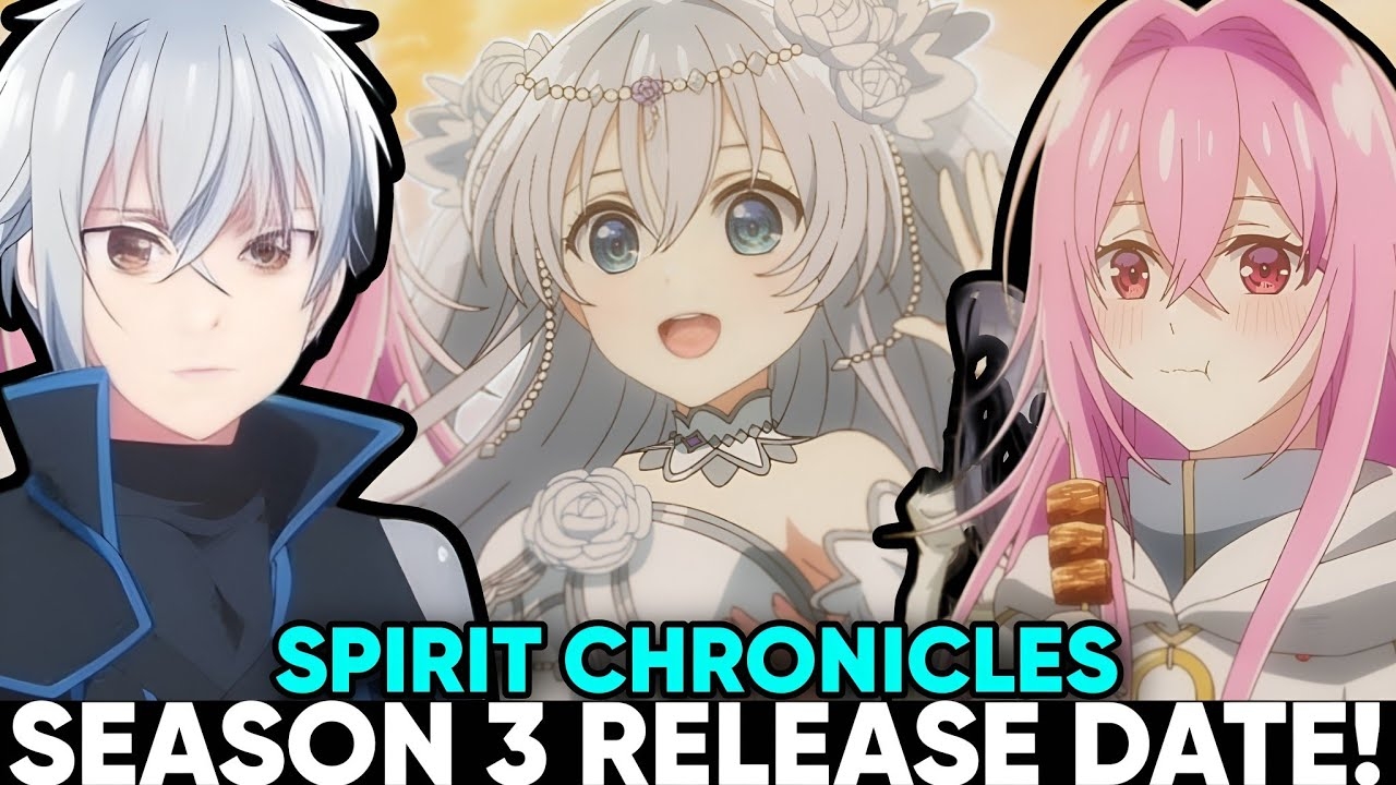 SEIREI GENSOUKI SPIRIT CHRONICLES SEASON 3 RLS DATE Prediction YouTube