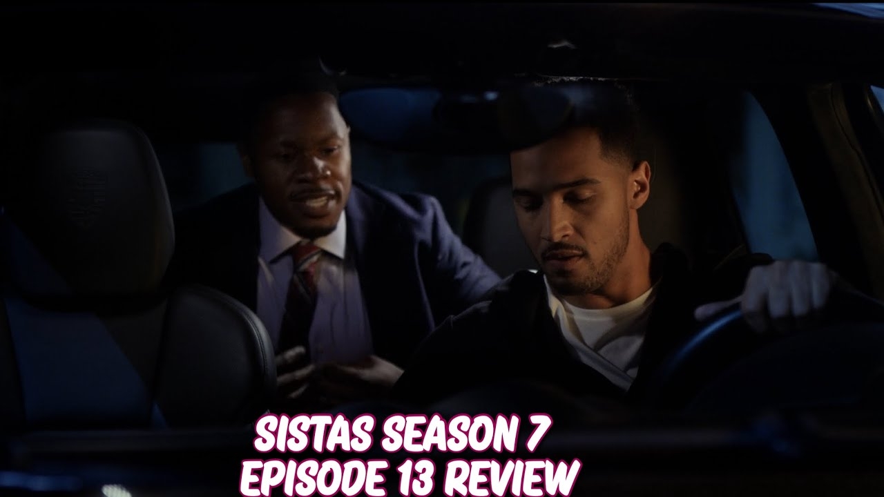 sistas season 7 episode 13 release date