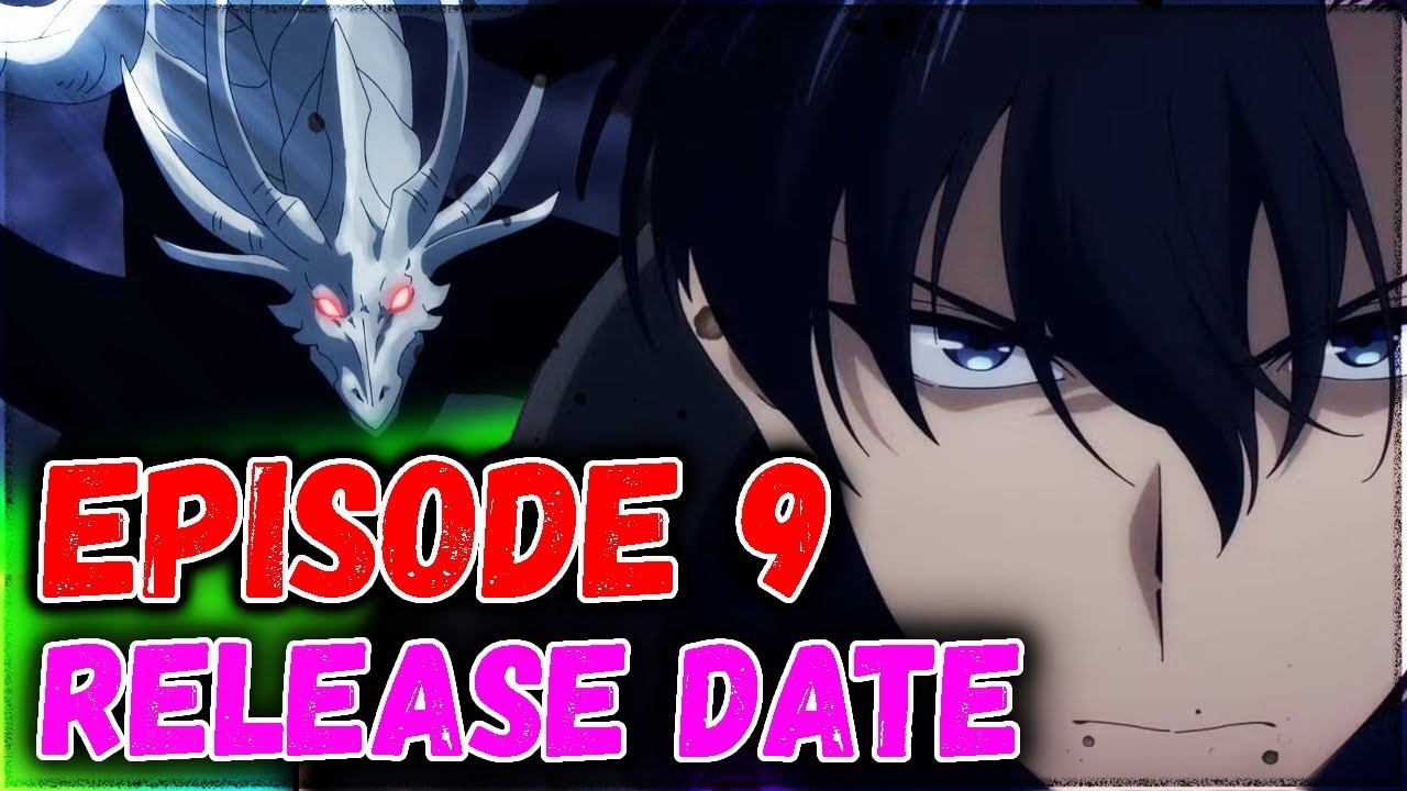 Solo Leveling Season 2 Episode 9 Release Date And Time YouTube