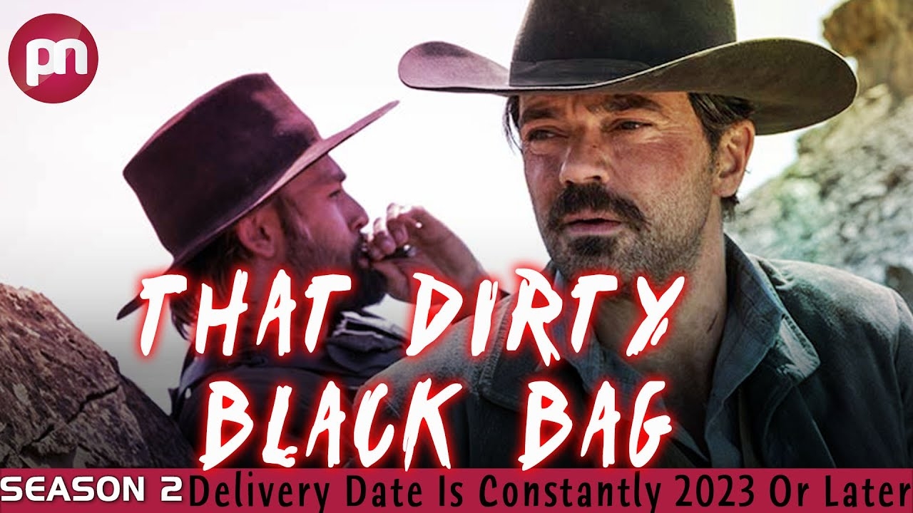 That Dirty Black Bag Season 2 Delivery Date Is Constantly 2023 Or Later Premiere Next YouTube