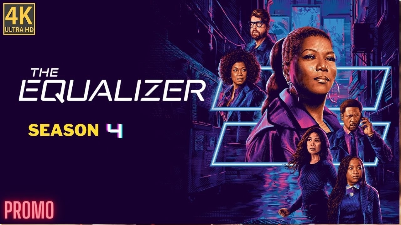 The Equalizer Season 4 2024 Trailer CBS Release Date Cast And Crew Teaser Trailer Preview YouTube The Equalizer Season 4 2024 Trailer CBS Release Date Cast And Crew Teaser Trailer Preview YouTube