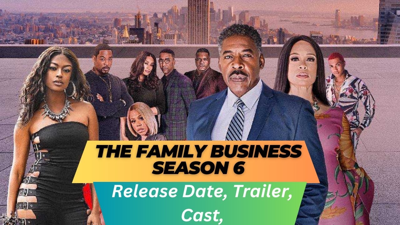 the family business season 6 release date