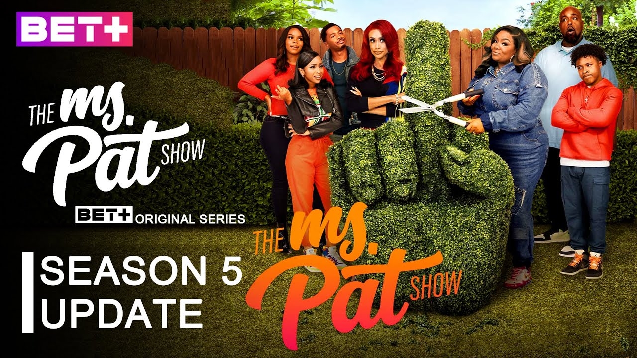 The Ms Pat Show Season 5 Release New Update And Season Preview YouTube