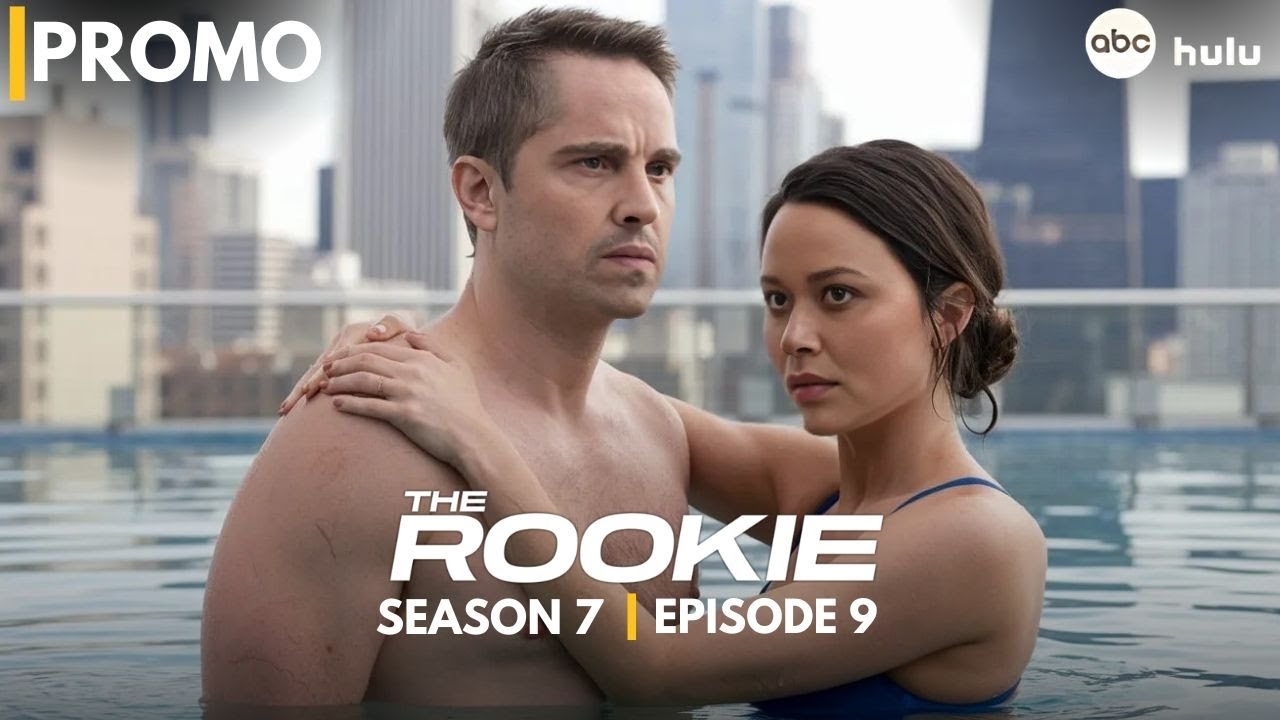 The Rookie Season 7 Episode 9 Promo The Rookie Season 7 Trailer YouTube