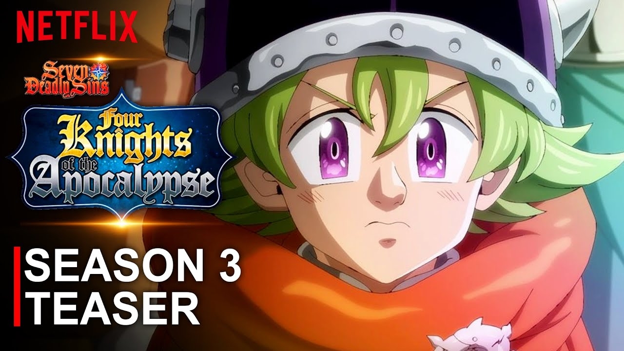 four knights of the apocalypse season 3 release date