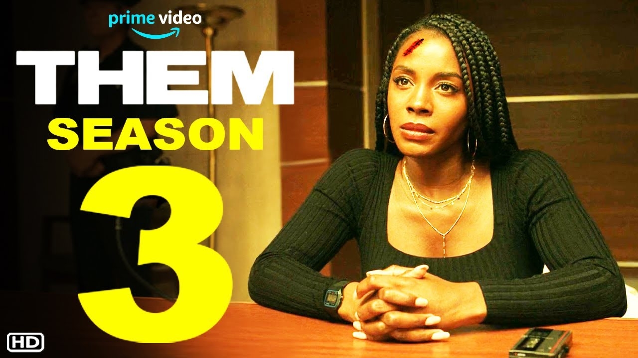 THEM Season 3 Announcement Amazon Prime Video Deborah Ayorinde Ashley Thomas Alison Pill YouTube