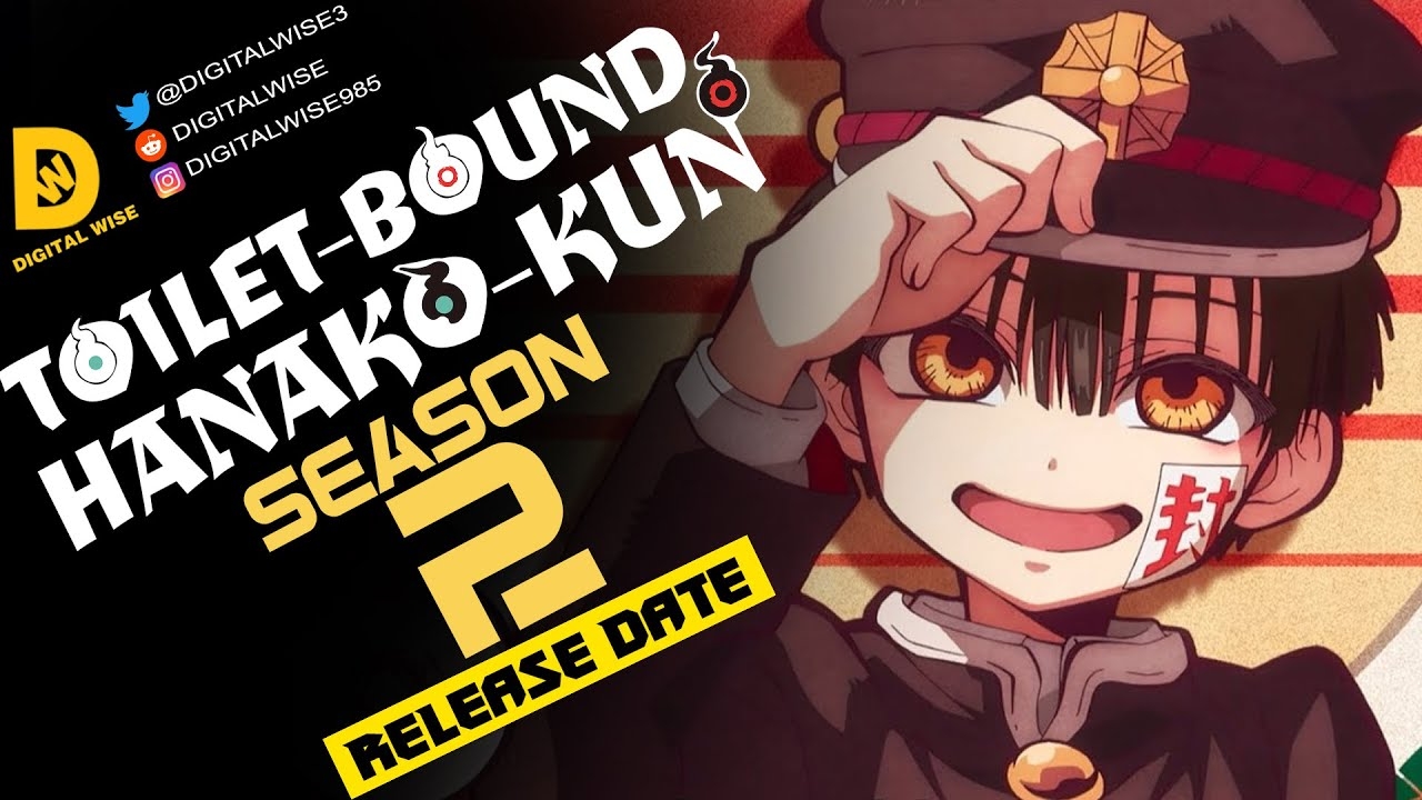 Toilet Bound Hanako Kun Season 2 Release Date Cast And More DIGITAL WISE YouTube