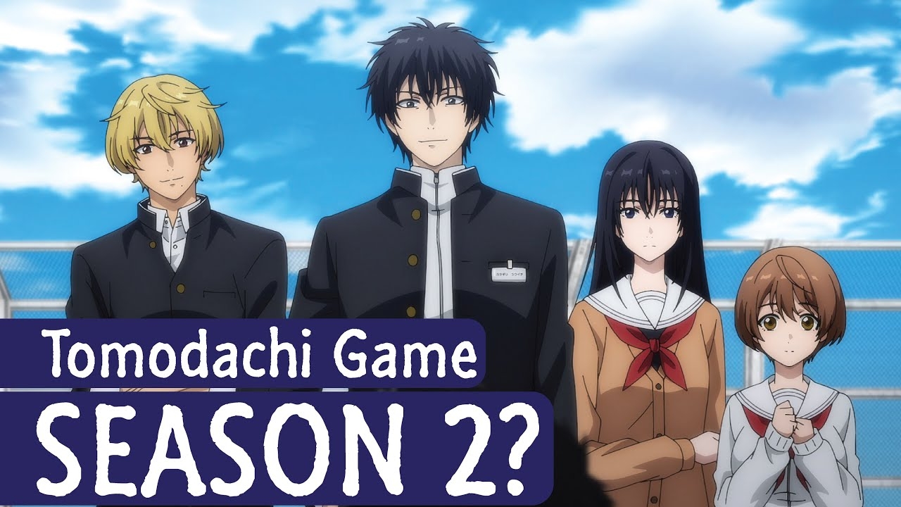 Tomodachi Game Season 2 Release Date Possibility YouTube