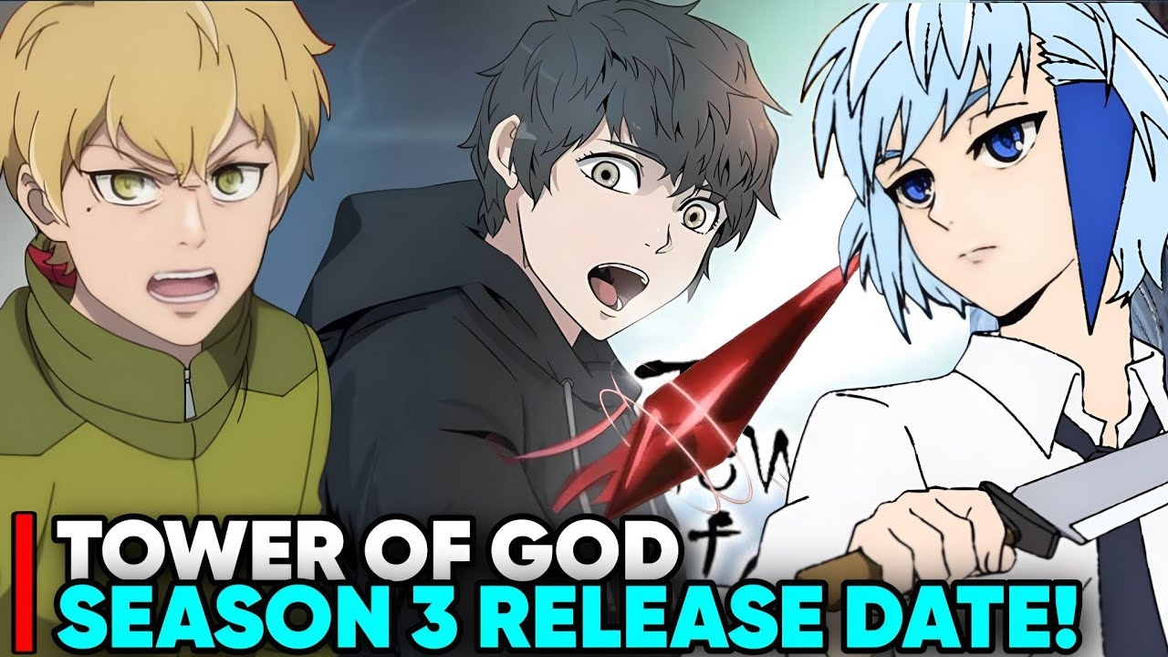 TOWER OF GOD SEASON 3 RELEASE DATE Situation YouTube