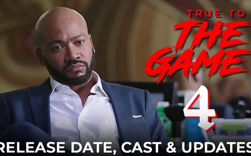 True To The Game 4 2022 Release Date Cast What To Know YouTube