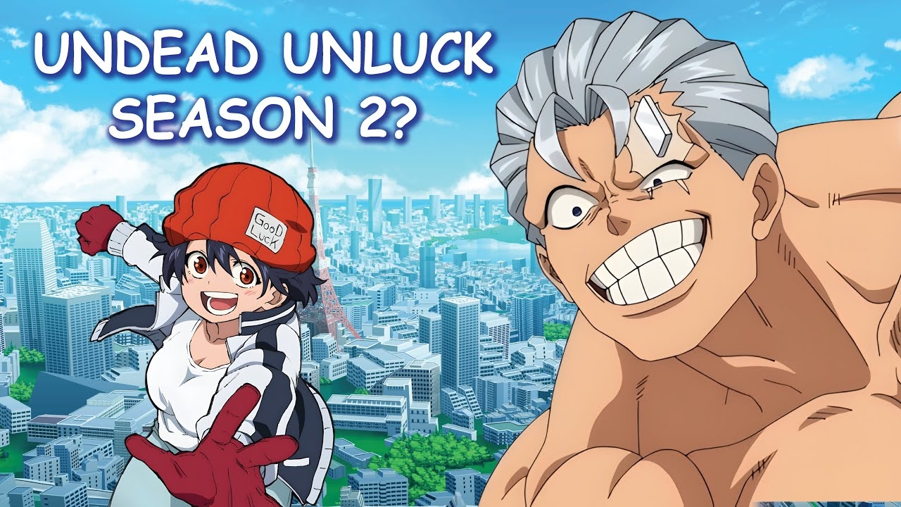 Undead Unluck Season 2 Potential Release Date YouTube