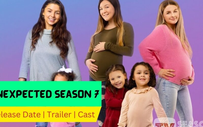 Unexpected Season 7 Release Date Trailer Cast Expectation Ending Explained YouTube