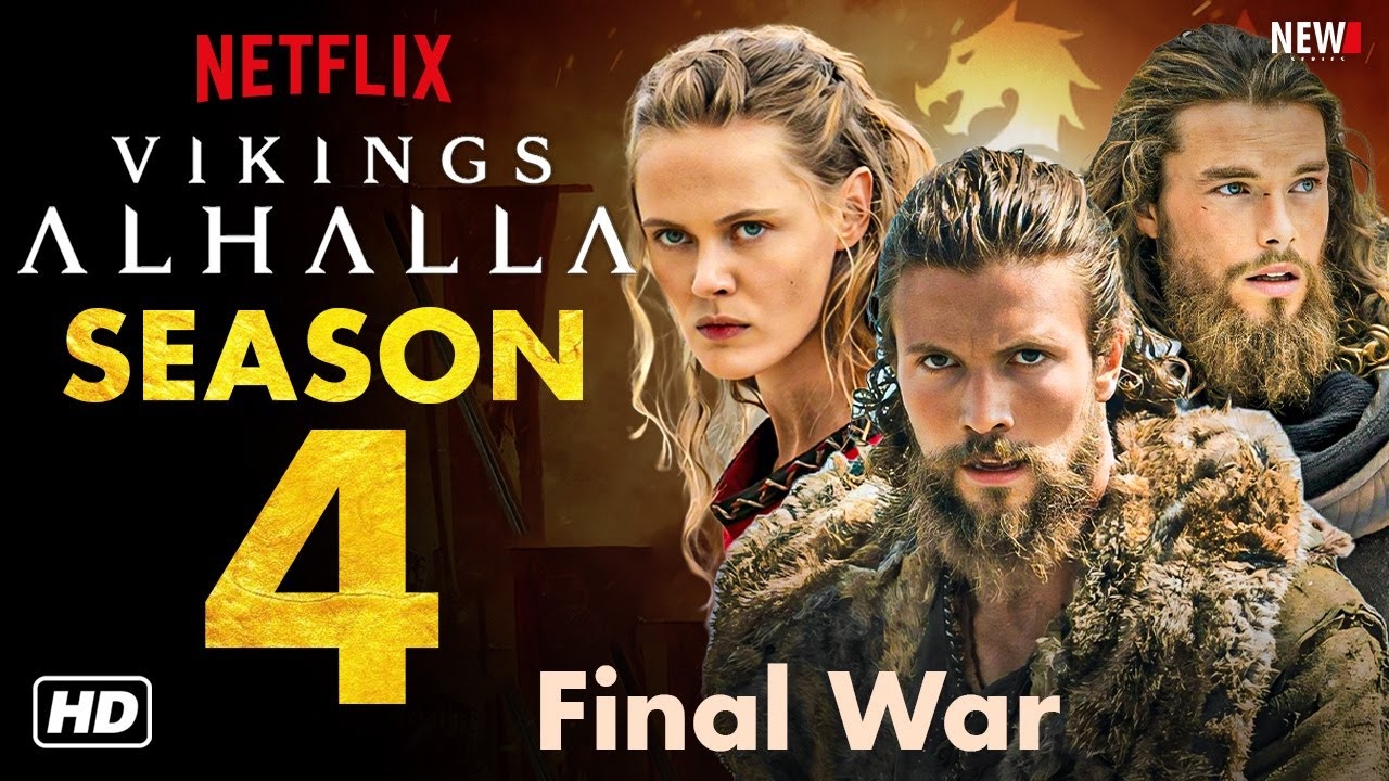 Vikings Valhalla Season 4 Trailer Netflix Release Date Episode 1 Cast Plot Renewed News YouTube