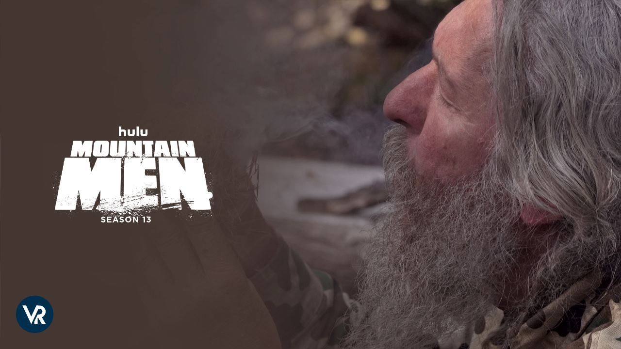 Watch Mountain Men Season 13 Outside US On Hulu In 2023