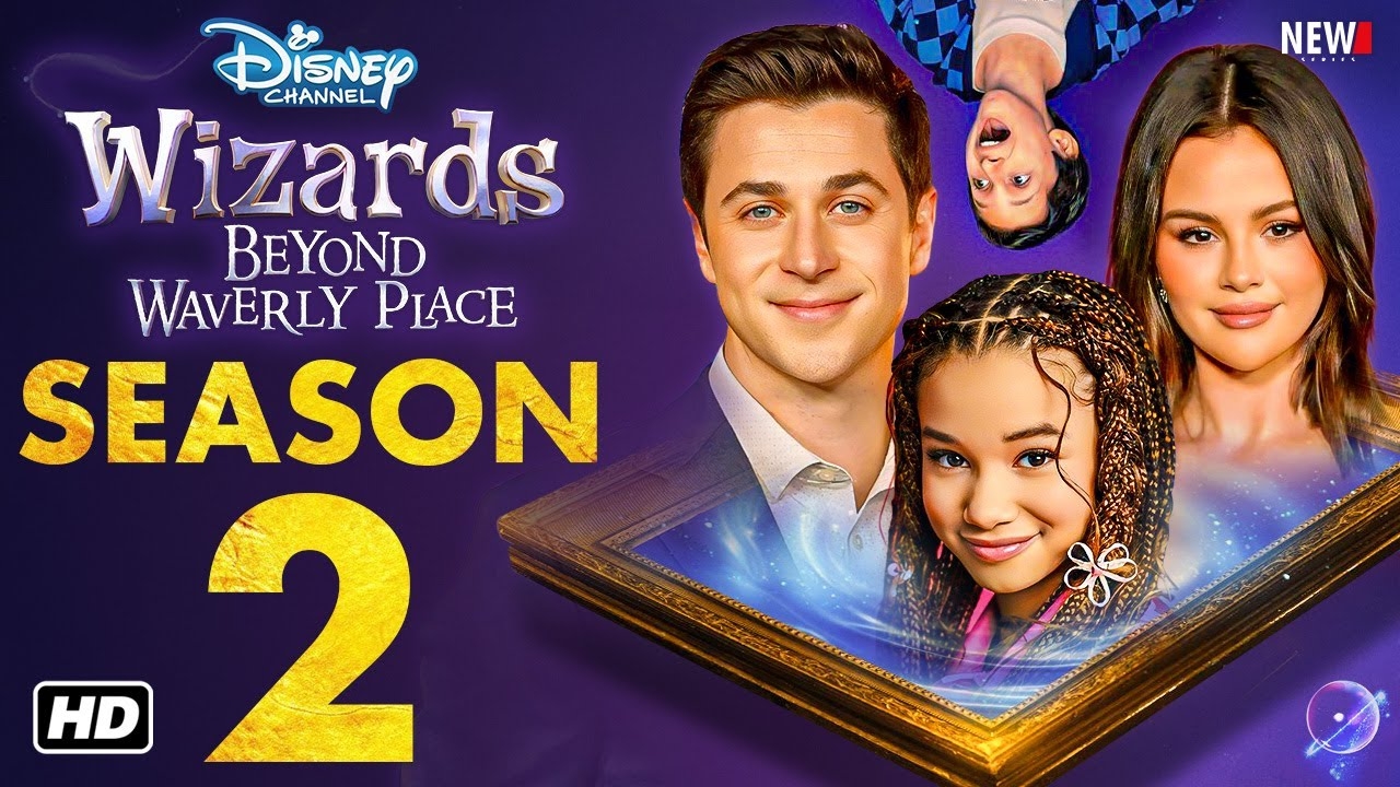 Wizards Beyond Waverly Place Season 2 Trailer Disney Release Date Episode 1 Cast Plot Update YouTube Wizards Beyond Waverly Place Season 2 Trailer Disney Release Date Episode 1 Cast Plot Update YouTube