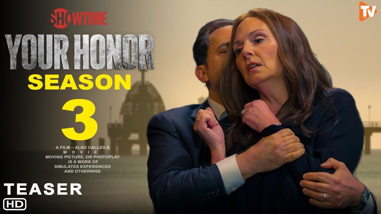 Your Honor Season 3 Trailer SHOWTIME Release Date Finale Episodes Bryan Cranston Cast Plot YouTube